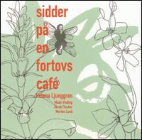 Helena Ljunggren - Sidder Pa En Fortovs Cafe lyrics