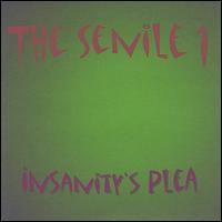 The Senile 1 - Insanity's Plea lyrics