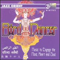 Jazz Orient - Bird Dancer lyrics