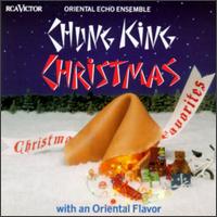 Oriental Echo Ensemble - A Chung King Christmas lyrics