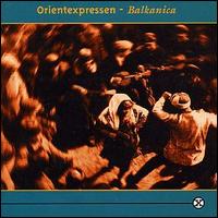 Orientexpressen - Balkanica lyrics