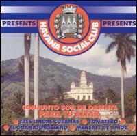 Conjunto Son de Oriente - Havana Social Club lyrics