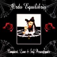 Ordo Equilibrio - Conquest, Love & Self-Perseverance lyrics