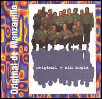 Original de Manzanillo - Original y Sin Copia lyrics