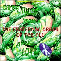 Fraternal Order of the All - Greetings from Planet Love lyrics