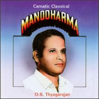 O.S. Thyagarajan - Manodharma lyrics