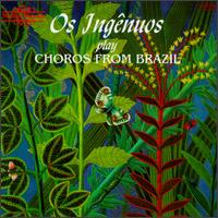 Os Ingnuos - Play Choros from Brazil lyrics