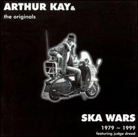 Arthur Kay - Ska Wars 1979-1999 lyrics