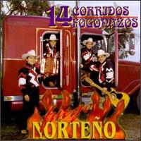 Fuego Norteno - 14 Corridos 14 Fogonazos lyrics