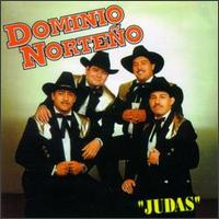 Dominio Norteno - Judas lyrics