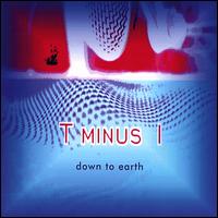 T Minus One - Down to Earth lyrics