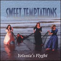 Yolanta's Flyght - Sweet Temptations lyrics
