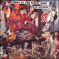 Order of the White Rose - War Machine lyrics