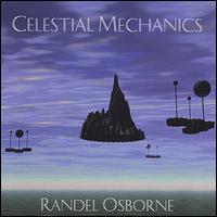 Randel Osborne - Celestial Mechanics lyrics