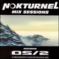 DJ Os2 - Nokturnel Mix Sessions: DJ OS2 lyrics