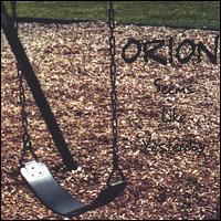 Orion - Seems Like Yesterday lyrics