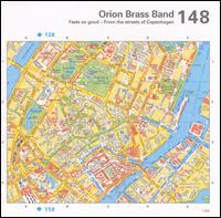Orion Brass Band - Feels So Good: From The Streets Of Copenhagen lyrics