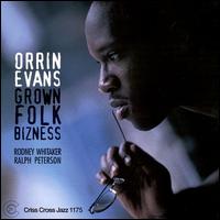 Orrin Evans - Grown Folk Bizness lyrics