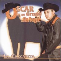 Oscar y Su Grupo Salvaje - La Cascarita lyrics