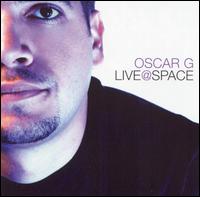 Oscar G. - Live@space lyrics