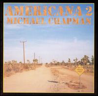 Michael Chapman - Americana II lyrics
