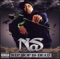 Nas - Hip Hop Is Dead lyrics
