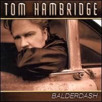 Tom Hambridge - Balderdash lyrics