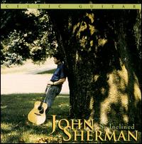 John Sherman - So Inclined: Celtic Guitar lyrics