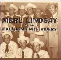 Merl Lindsay - Merl Lindsay and His Oklahoma Night Riders 1946 - 1952 lyrics