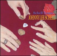 Johnny Lee Schell - Schell Game lyrics