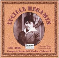 Lucille Hegamin - Alternate Takes & Remaining Titles lyrics