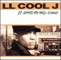 LL Cool J - 14 Shots to the Dome lyrics