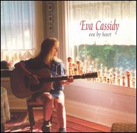 Eva Cassidy - Eva by Heart lyrics