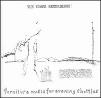 Tower Recordings - Furniture Music for Evening Shuttles lyrics