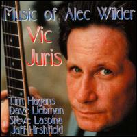 Vic Juris - Music of Alec Wilder lyrics