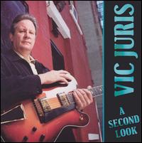 Vic Juris - A Second Look lyrics