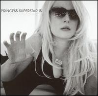 Princess Superstar - Princess Superstar Is lyrics