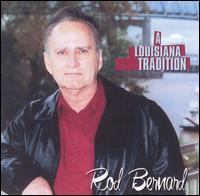 Rod Bernard - The Louisiana Tradition lyrics