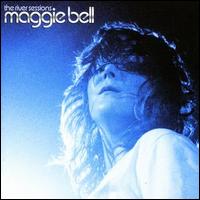 Maggie Bell - The River Sessions lyrics