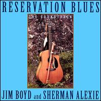 Jimmy Boyd - Reservation Blues the Soundtrack lyrics