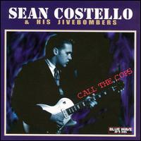 Sean Costello - Call the Cops lyrics