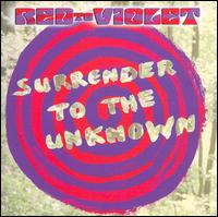 Red to Violet - Surrender to the Unknown lyrics
