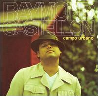 Raymond Castelln - Campo Urbano [Bonus Tracks] lyrics
