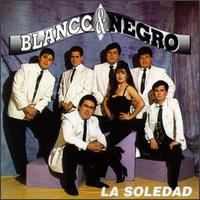 Banco & Negro - La Soledad lyrics
