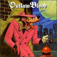 Outlaw Blood - Outlaw Blood lyrics