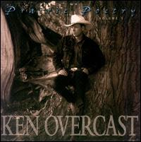Ken Overcast - Prairie Poetry, Vol. 1 lyrics