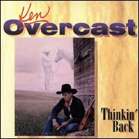 Ken Overcast - Thinkin' Back lyrics