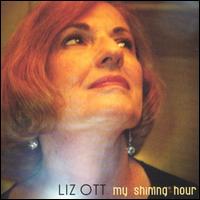 Liz Ott - My Shining Hour lyrics