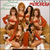 Banda Mitotera - Salud Dinero Y Amor lyrics