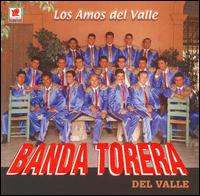 Banda Torero - Los Amos del Valle lyrics